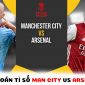 Dự đoán tỉ số Man City vs Arsenal - Vòng 4 FA Cup: Cơn mưa bàn thắng, Erling Haaland lập kỷ lục?