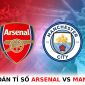 Dự đoán tỉ số Arsenal vs Man City - Đá bù vòng 12 Ngoại hạng Anh: Thiếu Haaland, Man City trắng tay?