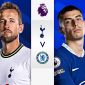 Dự đoán tỉ số Tottenham vs Chelsea - Vòng 25 Ngoại hạng Anh: Nhà vô địch World Cup tỏa sáng?