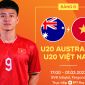 Trực tiếp bóng đá U20 Việt Nam vs U20 Australia - VCK U20 châu Á 2023: Sao mai ĐT Việt Nam rực sáng?