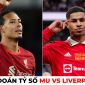 Dự đoán tỷ số MU vs Liverpool, 23h30 ngày 5/3 - Vòng 26 Ngoại hạng Anh: Klopp đấu trí cùng Ten Hag