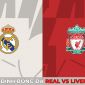 Nhận định bóng đá Real vs Liverpool - Vòng 1/8 Cúp C1 Champions League: 'The Kop' mơ lội ngược dòng