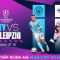 Trực tiếp bóng đá Man City vs Leipzig, 3h ngày 15/3 - Vòng 1/8 Cúp C1 Champions League