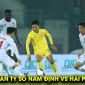 Dự đoán tỷ số Nam Định vs Hải Phòng - Cúp quốc gia 2023: HLV Troussier nhận tin vui từ ngôi sao ĐTVN