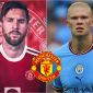 Tin chuyển nhượng MU 6/4: Man Utd bất ngờ chiêu mộ Messi; Ten Hag nhắm 'truyền nhân' của Haaland