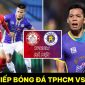 Xem trực tiếp bóng đá TPHCM vs Hà Nội ở đâu, kênh nào? Link xem trực tuyến V.League 2023 FPT Full HD