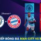 Xem trực tiếp bóng đá Man City vs Bayern ở đâu, kênh nào? Link xem Cúp C1 Champions League FPT HD