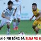 Nhận định bóng đá SLNA vs HAGL - Vòng 7 V.League 2022: Ngôi sao ĐT Việt Nam tỏa sáng?