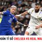 Dự đoán tỉ số Chelsea vs Real Madrid - Tứ kết UEFA Champions League: The Blues tiếp tục thất bại?