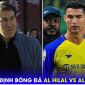 Nhận định bóng đá Al Hilal vs Al Nassr, 2h ngày 19/4: Ronaldo nhận 'trái đắng' vì sa thải HLV Garcia