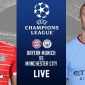 Xem trực tiếp bóng đá Bayern vs Man City ở đâu, kênh nào? Link xem trực tiếp Champions League HD