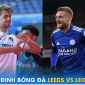 Nhận định bóng đá Leeds vs Leicester, 2h ngày 26/4 - Vòng 33 Ngoại hạng Anh: Căng thẳng đua trụ hạng