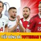 Xem bóng đá trực tuyến MU vs Tottenham HD - Trực tiếp bóng đá hôm nay - Lịch thi đấu Ngoại hạng Anh