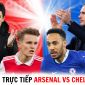 Xem bóng đá trực tuyến Arsenal vs Chelsea ở đâu, kênh nào? - Xem trực tiếp Ngoại hạng Anh trên K+