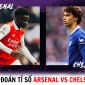 Dự đoán tỉ số Arsenal vs Chelsea - Vòng 34 Ngoại hạng Anh: Pháo thủ nhận trái đắng?