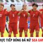 Lịch trực tiếp bóng đá nữ SEA Games 32 hôm nay - Xem trực tiếp ĐT Việt Nam ở đâu, kênh nào?