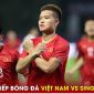 Trực tiếp bóng đá U22 Việt Nam vs U22 Singapore: HLV Troussier tất tay; Link xem SEA Games 32 FULLHD