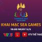 Trực tiếp Lễ khai mạc SEA Games 32; Link xem trực tiếp khai mạc SEA Games 32 trên VTV FULL HD