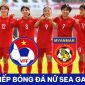 Trực tiếp bóng đá ĐT nữ Việt Nam vs ĐT nữ Myanmar - SEA Games 32: Đòi lại món nợ ở AFF Cup 2022?