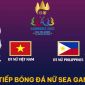 Trực tiếp bóng đá ĐT nữ Việt Nam vs ĐT nữ Philippines - SEA Games 32: Huỳnh Như khiến ĐNÁ sửng sốt?