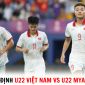 Nhận định bóng đá U22 Việt Nam vs U22 Myanmar - SEA Games 32: Trận đấu vì danh dự