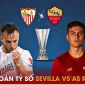 Dự đoán tỷ số Sevilla vs AS Roma, 2h00 ngày 1/6 - Chung kết Europa League: 'Người cũ' MU gây sốt?