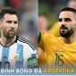 Nhận định bóng đá Argentina vs Úc, 19h ngày 15/6: Messi gây sốt trước ngày đến Inter Miami?