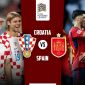 Trực tiếp bóng đá Croatia vs Tây Ban Nha, 1h45 ngày 19/6 - Link xem Chung kết Nations League FULL HD