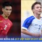 Nhận định bóng đá U17 Việt Nam vs U17 Uzbekistan - VCK U17 châu Á 2023: Kịch bản không tưởng?