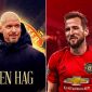 Bị Tottenham làm khó, HLV Ten Hag tung 'độc chiêu' giúp Man UTD sở hữu Harry Kane hoàn toàn miễn phí