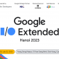 3 lý do bạn không thể bỏ lỡ Google I/O Extended Hanoi 2023