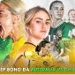 Trực tiếp bóng đá Australia vs CH Ireland - World Cup nữ 2023: Dàn sao Chelsea và Arsenal tỏa sáng?