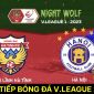 Trực tiếp bóng đá Hà Tĩnh vs Hà Nội - Vòng 2 GĐ2 V.League 2023: Văn Quyết tỏa sáng sau án phạt nặng?