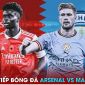 Xem trực tiếp bóng đá Arsenal vs Man City ở đâu, kênh nào?; Link xem trực tiếp Siêu cúp Anh FULL HD