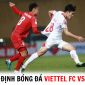 Nhận định bóng đá Viettel FC vs Công an Hà Nội - V.League 2023: Quyết định ngôi vương?