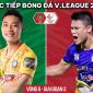 Trực tiếp bóng đá Đông Á Thanh Hóa vs Hà Nội FC - V.League 2023: Níu giữ hy vọng bảo vệ ngôi vương