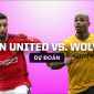 Dự đoán tỷ số Man Utd vs Wolves, 2h ngày 15/8 - Vòng 1 Ngoại hạng Anh: Thắng lợi dễ dàng?