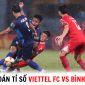 Dự đoán tỉ số Viettel FC vs Bình Định - Bán kết Cúp Quốc gia: Nhạc trưởng ĐT Việt Nam lập công?