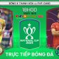 Trực tiếp bóng đá Đông Á Thanh Hóa vs PVF-CAND, Cúp quốc gia 2023: Sao trẻ ĐT Việt Nam ghi điểm?