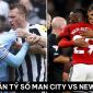 Dự đoán tỷ số Man City vs Newcastle - Ngoại hạng Anh 23/24: Man Utd hưởng lợi ở cuộc đua vô địch?