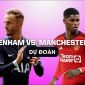 Dự đoán tỷ số Man Utd vs Tottenham, 23h30 ngày 19/8 - Vòng 2 Ngoại hạng Anh: 'Quỷ đỏ' lâm nguy?