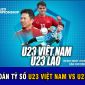 Dự đoán tỷ số U23 Việt Nam vs U23 Lào: Thầy trò HLV Hoàng Anh Tuấn đại thắng, chờ Thái Lan ở Bán kết