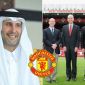 Báo chí Anh xác nhận tỷ phú Qatar Sheikh Jassim hoàn tất mua lại Manchester United từ nhà Glazers