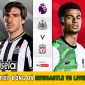 Trực tiếp bóng đá Newcastle vs Liverpool - 22h30 ngày 27/8 - Vòng 3 Ngoại hạng Anh hôm nay