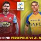 Nhận định bóng đá Persepolis vs Al Nassr - AFC Champions League: Ronaldo nối dài kỷ lục ghi bàn?