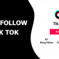 Bật mí cách tăng follow TikTok nhanh chóng của các idol mới