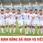 Nhận định bóng đá Olympic Iran vs Olympic Việt Nam -  ASIAD 19: HLV Hoàng Anh Tuấn gây bất ngờ?