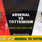 Dự đoán tỷ số Arsenal vs Tottenham: Pháo Thủ thăng hoa, kẻ ngáng đường chức vô địch NHA lộ diện?