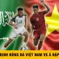 Nhận định bóng đá Olympic Việt Nam vs Ả Rập Xê Út: HLV Hoàng Anh Tuấn hướng tới kỷ lục ở ASIAD 2023