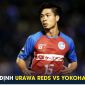 Nhận định bóng đá Urawa Reds vs Yokohama FC - J.League: Công Phượng được trao cơ hội ra sân?